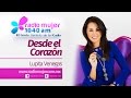 Despierta Mujer Dormida, Lupita Venegas DESDE EL CORAZÓN.