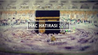 Igmg Ile 2018 Hac Hatırası Hac 2018