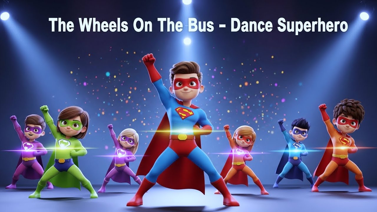 The Wheels On The Bus Super Hero Dance | Happy Kids Movement Song