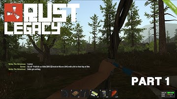 Rust Legacy :: Part 1 :: GATHERING!!