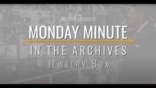 Monday Minute Season 6 Ep 36 - Jewelry Box