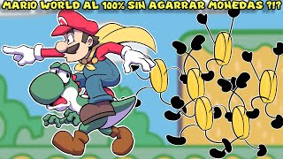 ¿Se Puede Completar Super Mario World al 100% sin Agarrar NI UNA SOLA MONEDA? - Pepe el Mago