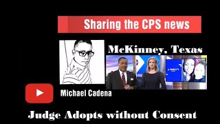 CPS judge allows adoption without consent