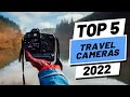 Top 5 BEST Travel Cameras of (2022)