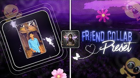 Collaboration Alight Motion Xml Preset || Preset by @xssharif