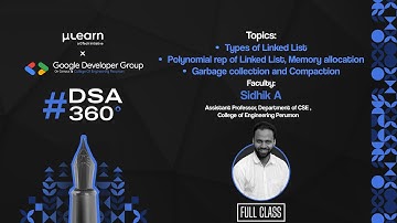 DSA 360° Exam Prep | Types of Linked List, Memory Allocation & Garbage Collection | KTU 2024 Scheme