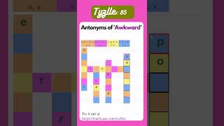 Find 5 Antonyms of the word - Awkward | Word Puzzles