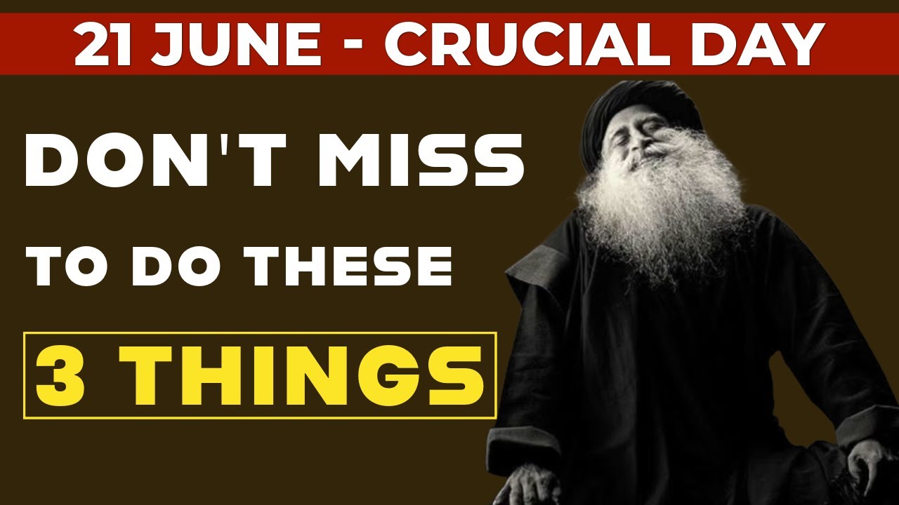 21 June 2025 Must Do These 3 Things | Sadhguru On International Yoga Day | Sadhguru Latest Videos