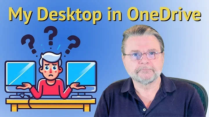 Why Is My Desktop in OneDrive?