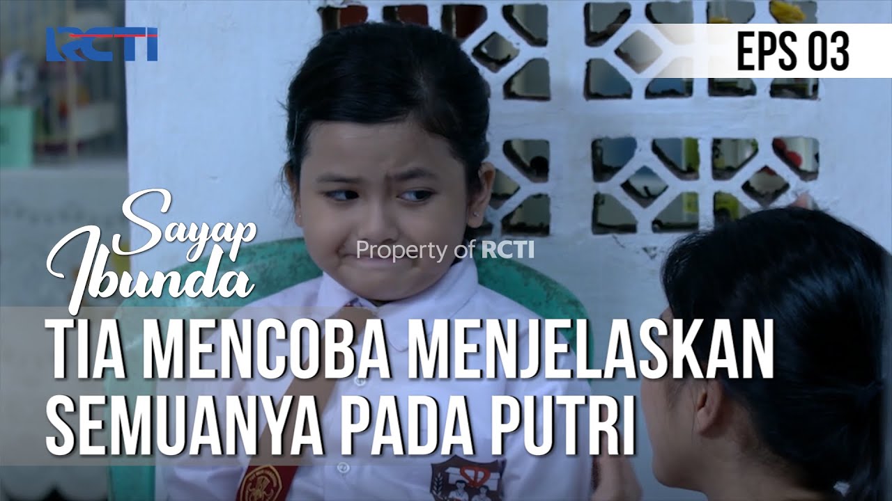 SAYAP IBUNDA - Tia Mencoba Menjelaskan Semuanya Pada Putri [03 Maret 2020]