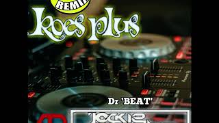 kOES PLUS DISCO REMIX BY:DR BEAT JOCKIE SAPUTRA