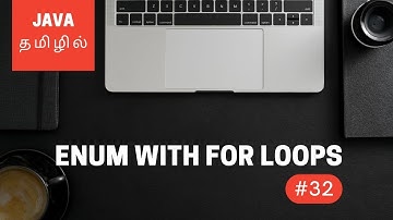 Java Programming - 32 | Enum With Loops | Tamil