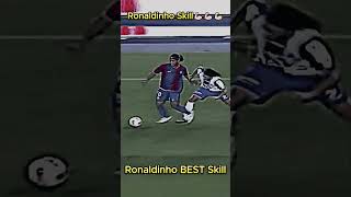 Ronaldinho Best Skill