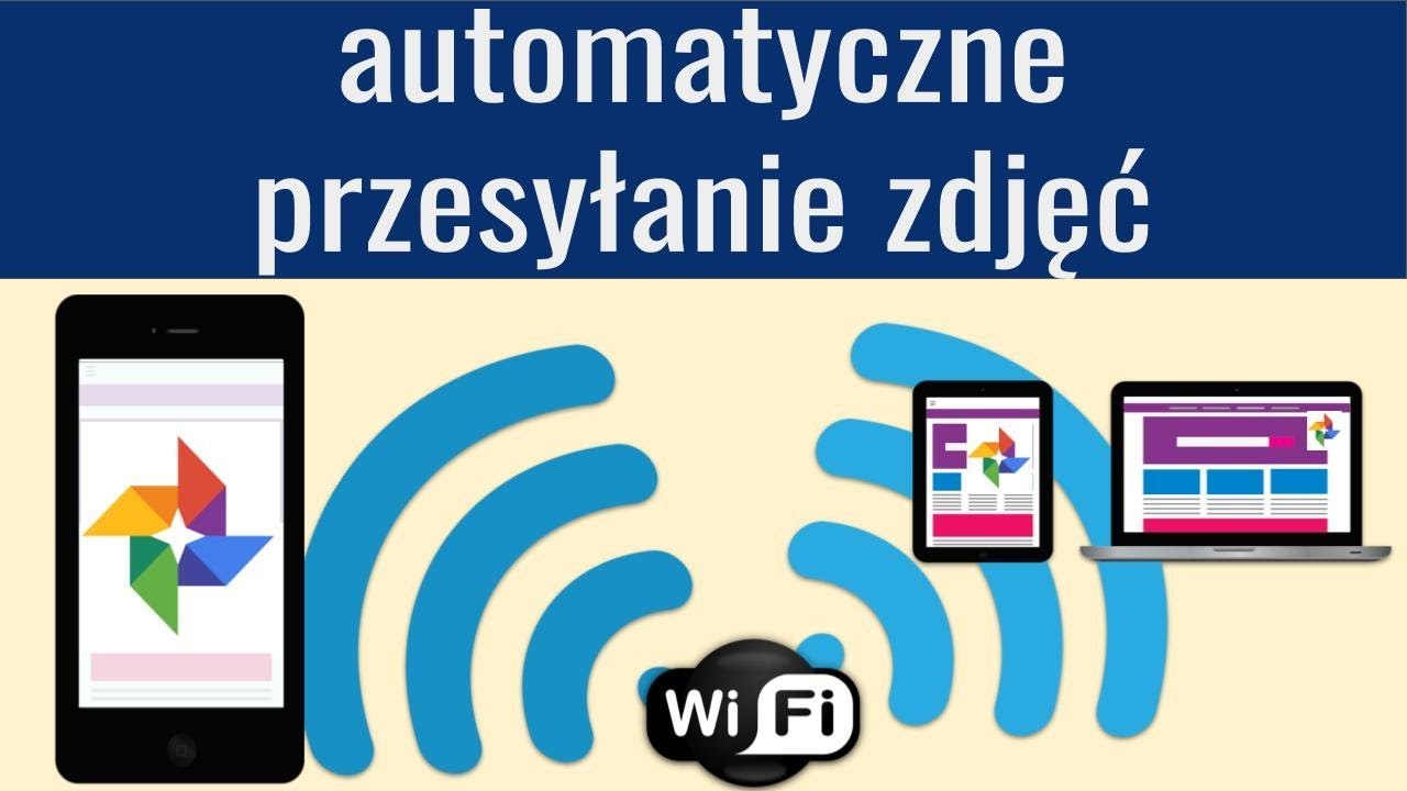 Jak Przeslac Zdjecia Ze Smartfona Automatycznie Youtube