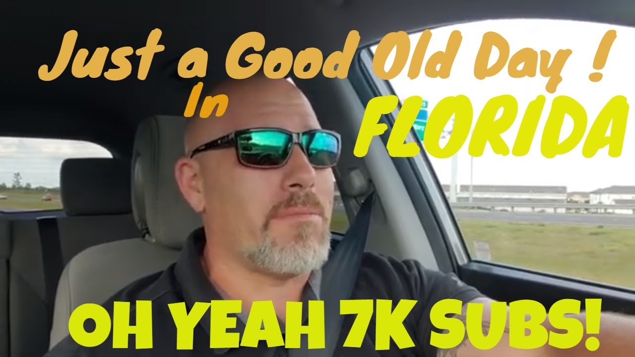 moving companies Just a good old day in Florida! OH YEAH 7K SUBS!