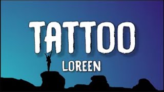 Loreen - Tattoo (Lyrics)  Violins playing and the angels crying