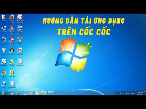 Hướng dẫn Tải ứng dụng trên Cốc Cốc - Dành cho người mới, người lớn tuổi, người già