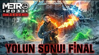 YOLUN SONU! ☢️ FİNAL - METRO 2033 REDUX - TÜRKÇE