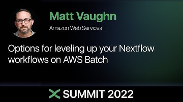 Nextflow Summit 2022 - Matt Vaughn