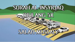 Murottal Anak Mobil-Mobilan Surah Al-Insyiqaq Diulang 5X | Ngaji Anak Metode Ummi
