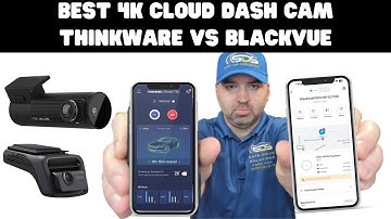 Wat is de beste 4K Cloud Dash Cam Thinkware U3000 versus Blackvue DR970X Plus LTE?