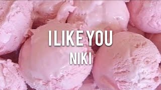 【Lyrics 和訳】I LIKE YOU - NIKI