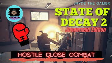 1 on 1 Close Combat with Hostiles | State Of Decay 2 #sod2 #stateofdecay2