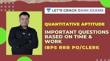 Part-2 | Time & Work Based Questions | RRB PO 2020 | Lokesh Sharma