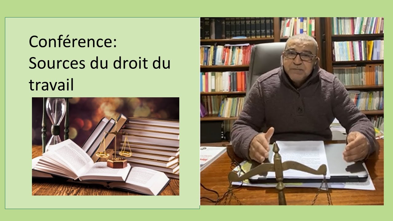Conférence sur Les sources du droit du travail par Korri Youssoufi Mohamed