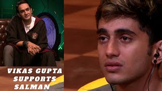 Salman Zaidi broke down while talking to Vikas Gupta