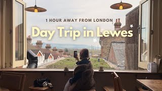 VLOG Lewes - English Countryside Day Trip Getaway only 1 hour away from London