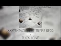 Fuck love  xxxtentacion ft trippie redd