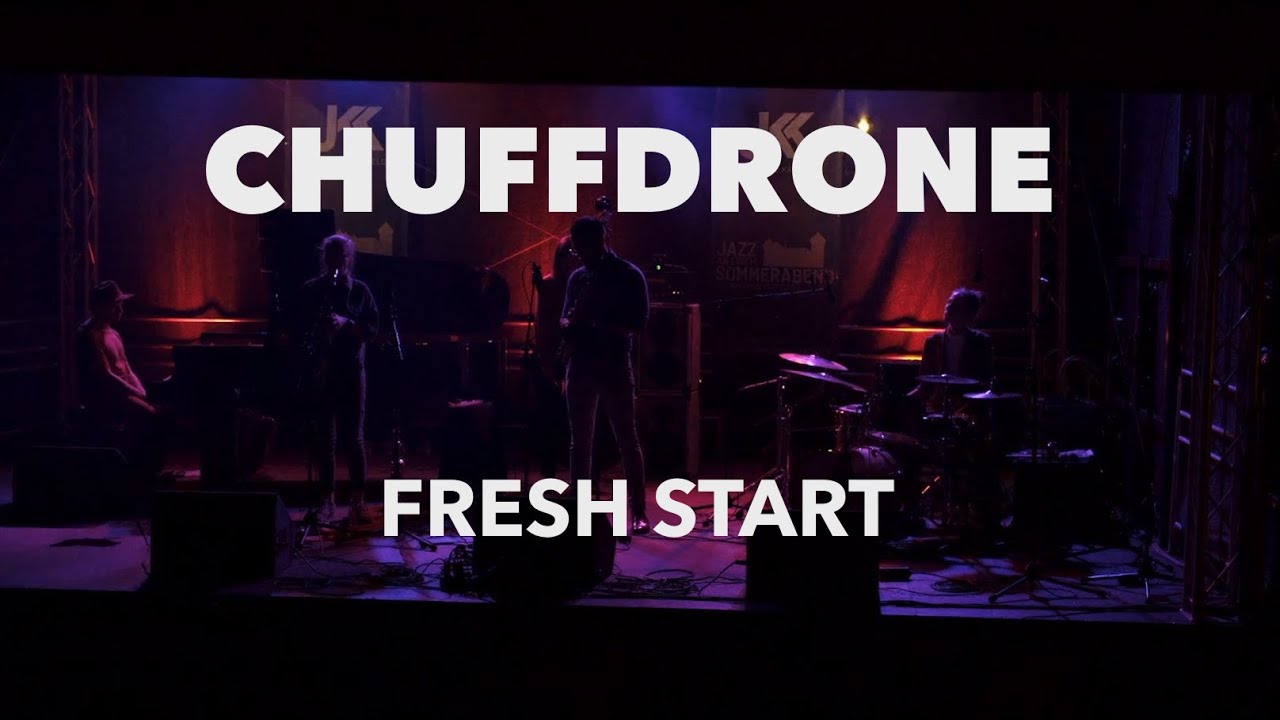 chuffDRONE – Fresh Start (live @ Krefeld 2021)