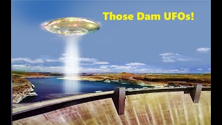 Those Dam UFOs!!!