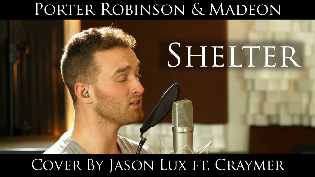 Shelter - Porter Robinson & Madeon (synth & vocal cover ft