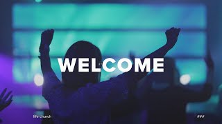 Video thumbnail of "Welcome to The Life Church"