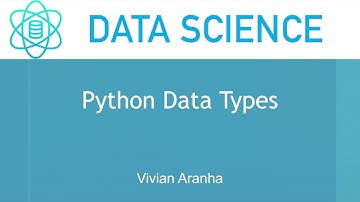 Python Data Types | Section 2 Class 5 | Data Science | Learn in 15 Minutes