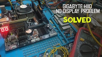 GIGABYTE GA H110M S2 NO DISPLAY PROBLEM SOLVED / CODE 00 ERROR SOLVED