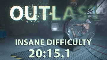 Outlast Speedrun 20:15.1 on Insane Difficulty (PC)