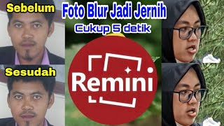 Cara Membuat Foto Buram Menjadi Jernih dalam hitungan Detik Tanpa Ribet