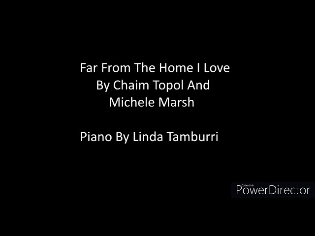 Michele Marsh, Chaim Topol - Far From The Home I Love