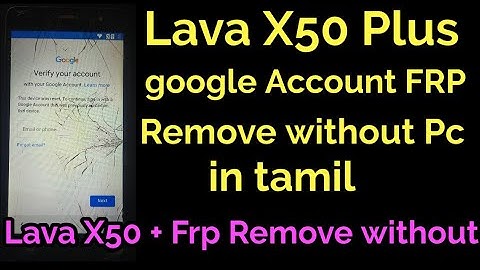 Lava X50 Plus google Account FRP Remove without Pc in tamil | Lava X50 + Frp Remove without pc