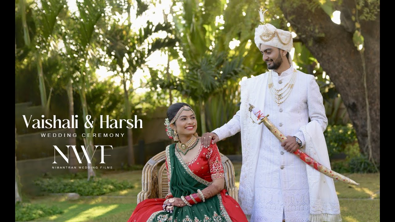 Vaishali & Harsh || Wedding Highlight || Nimantran Wedding films ...