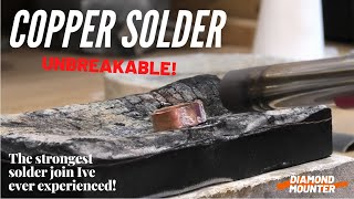 Freakish Strong Joins Using Copper Solder.