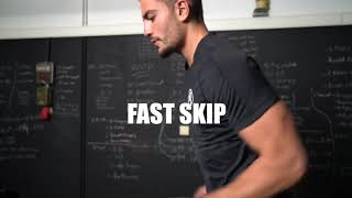 Fast / Low skip