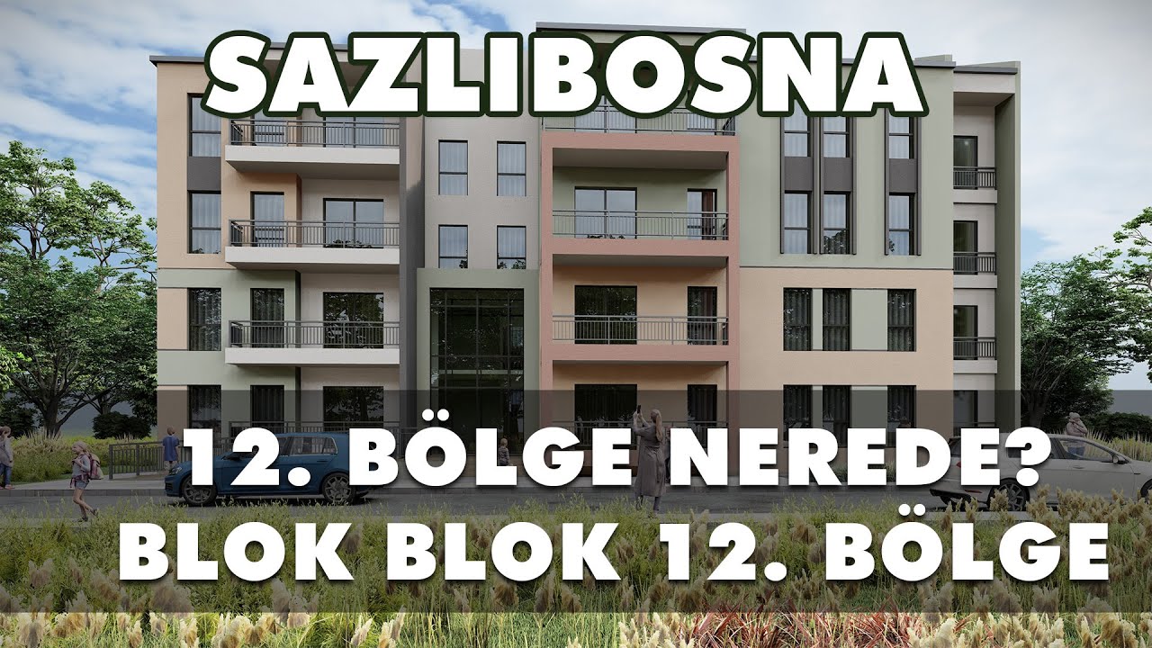 Sazlıbosna 12. Bölge Etapların  blok blok tanıtımı - #toki #sazlıbosna #gayrimenkul