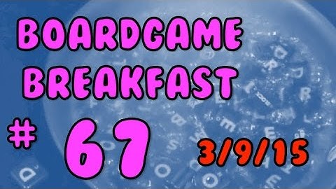 Board Game Breakfast: Episode 67 - A Hobby within a Hobby, part 2