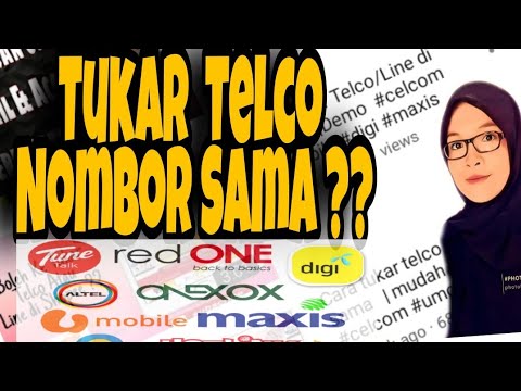 Cara tukar telco nombor sama   | mudah & pantas   #celcom #umobile #digi #maxis