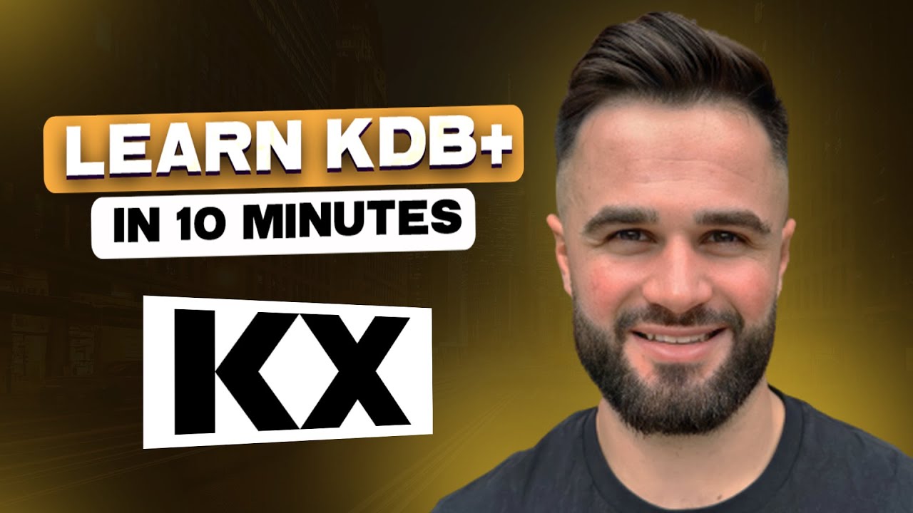 Getting Started with KDB+ and the POWERFUL Q Language