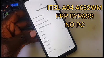 Itel A04 A632WM Frp Bypass Without Pc Latest Security